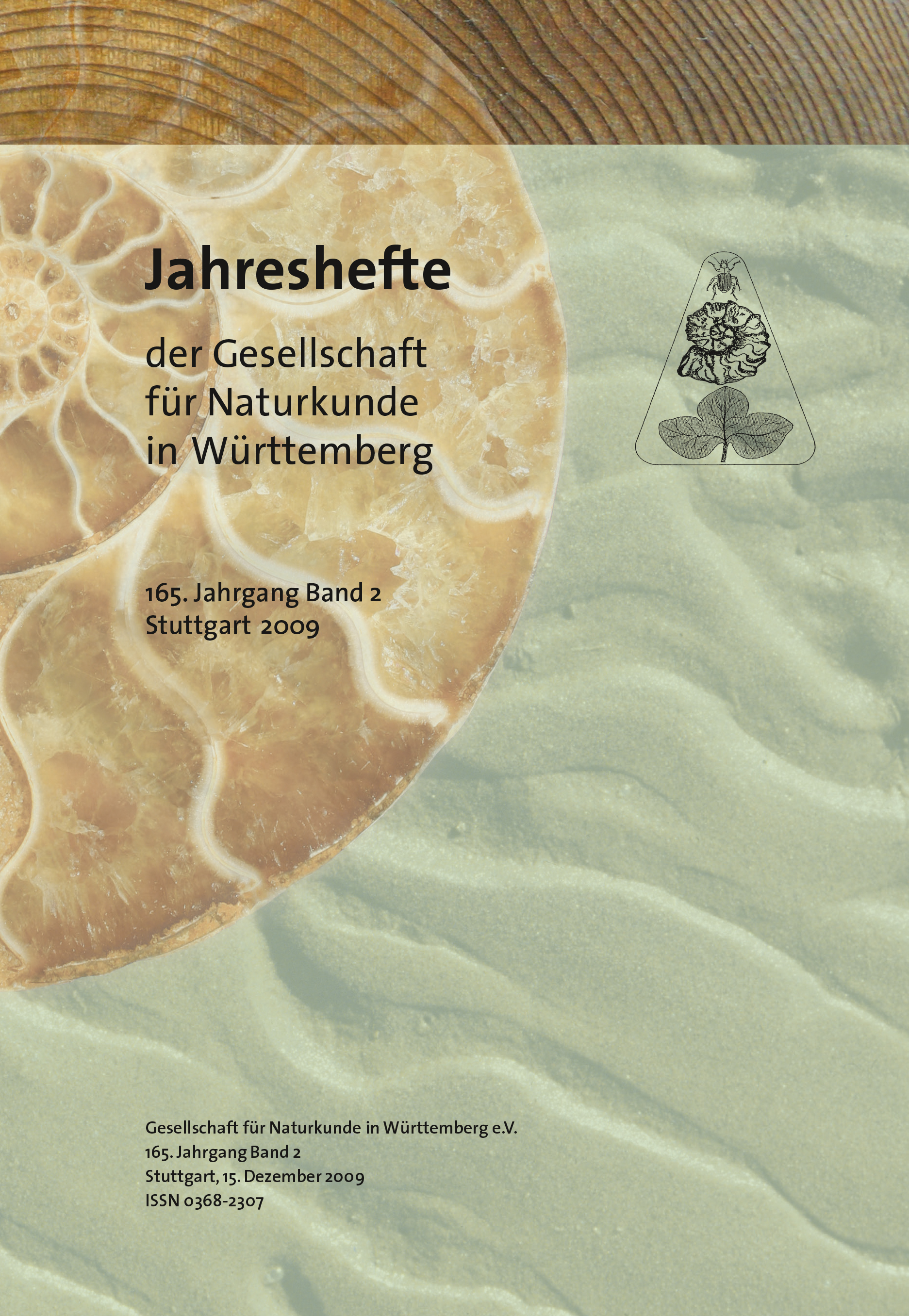 					Ansehen Bd. 165 Nr. 2 (2009): Jahreshefte der Gesellschaft für Naturkunde in Württemberg, 165. Jahrgang, Heft 2
				