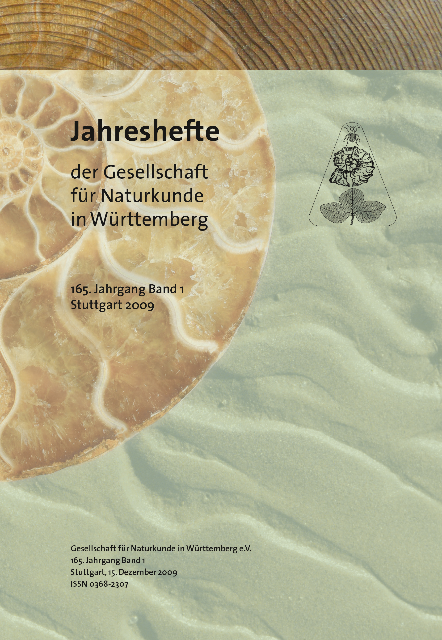 					Ansehen Bd. 165 Nr. 1 (2009): Jahreshefte der Gesellschaft für Naturkunde in Württemberg, 165. Jahrgang, Heft 1
				