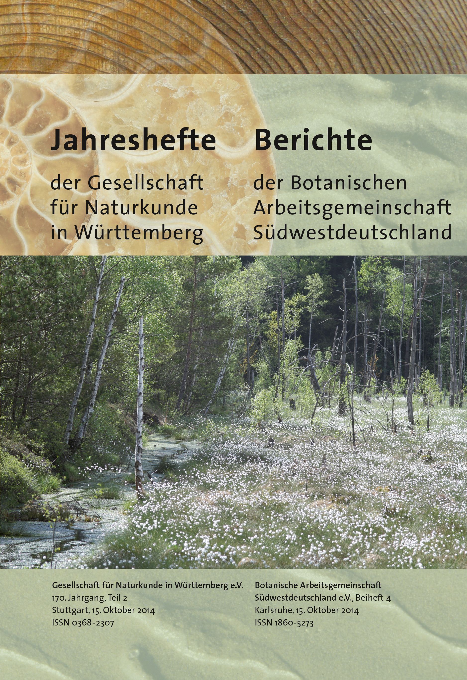					Ansehen Bd. 170 Nr. 2 (2014): Jahreshefte der Gesellschaft für Naturkunde in Württemberg, 170. Jahrgang, Heft 2
				
